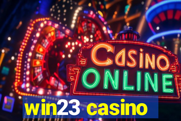 win23 casino